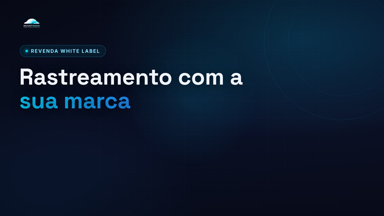 Conheça a revenda white label de rastreamento da NuvoTrack